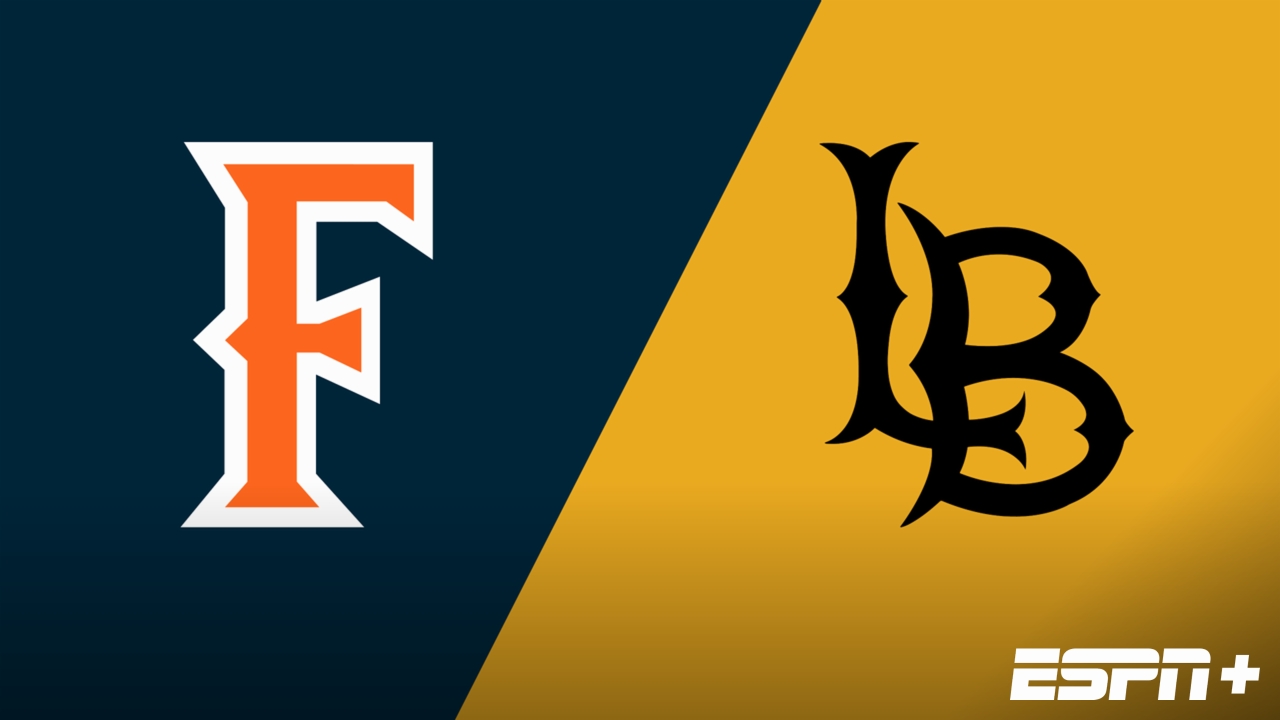Cal State Fullerton vs. Long Beach State