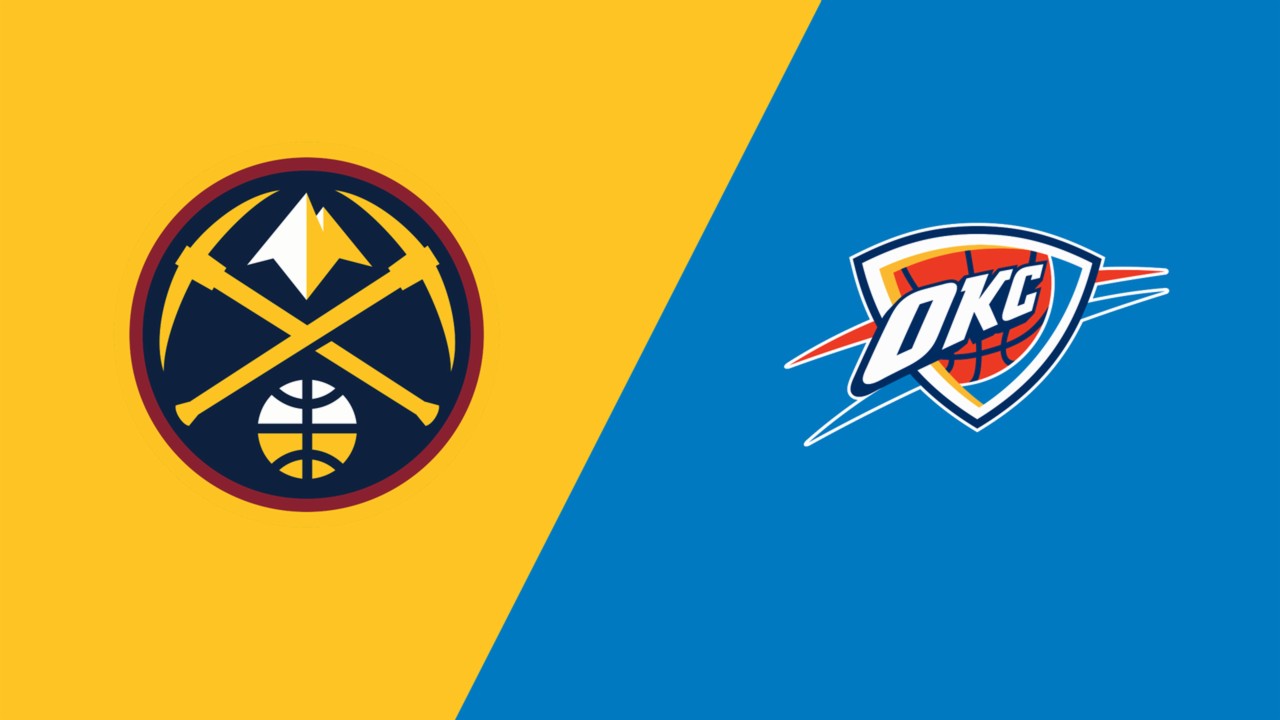 Above the Rim: Denver Nuggets vs. Oklahoma City Thunder