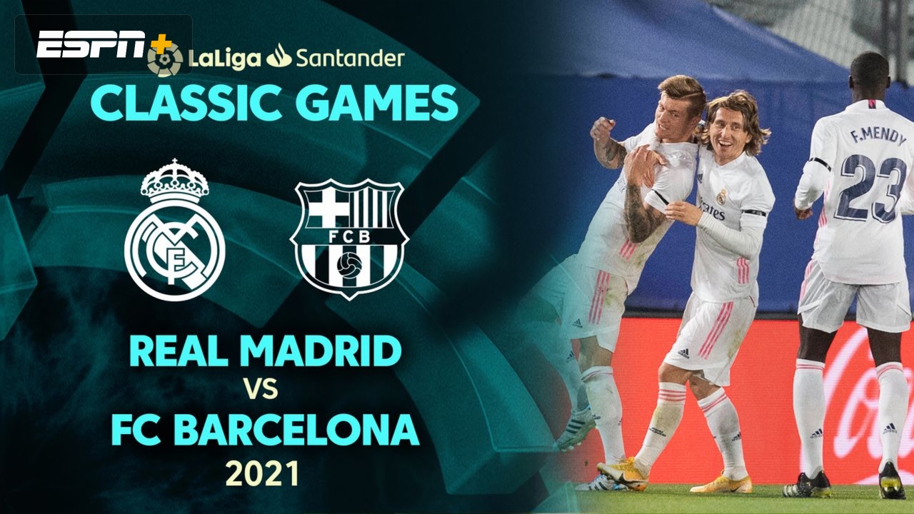 In Spanish - Real Madrid vs. FC Barcelona (2021)