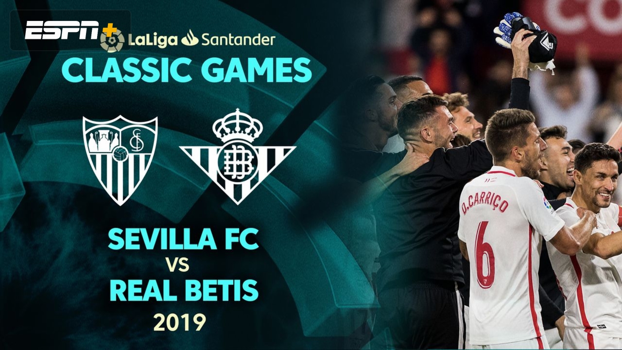 In Spanish - Sevilla FC vs. Real Betis (2019)
