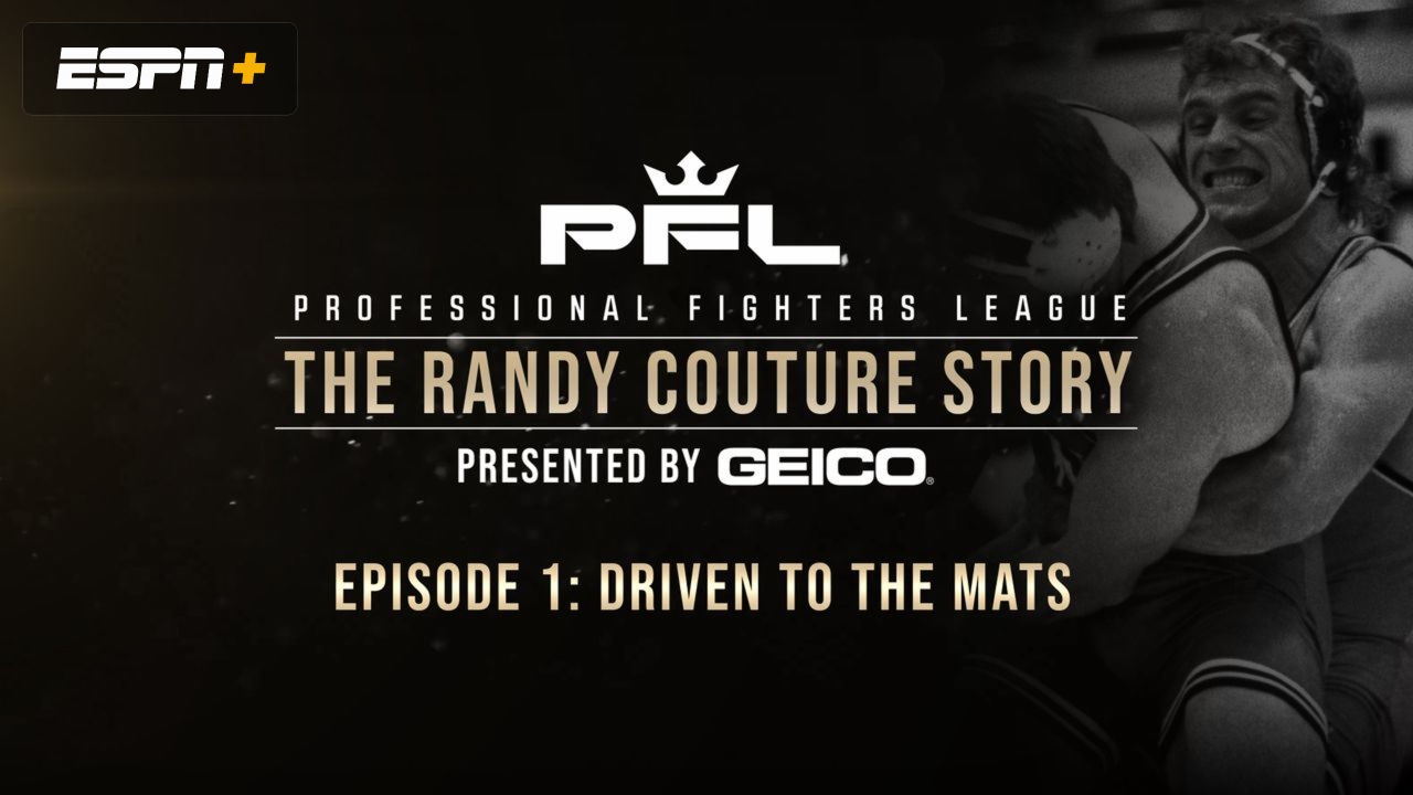 The Randy Couture Story (Ep. 1)