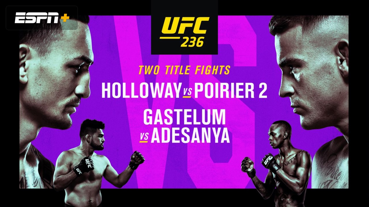 UFC 236: Holloway vs. Poirier 2