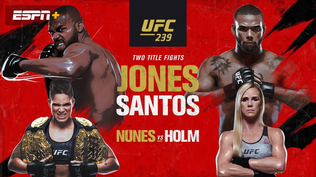 UFC 239: Jones vs. Santos