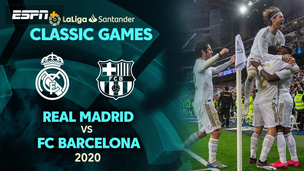 In Spanish - Real Madrid vs. FC Barcelona (2020)