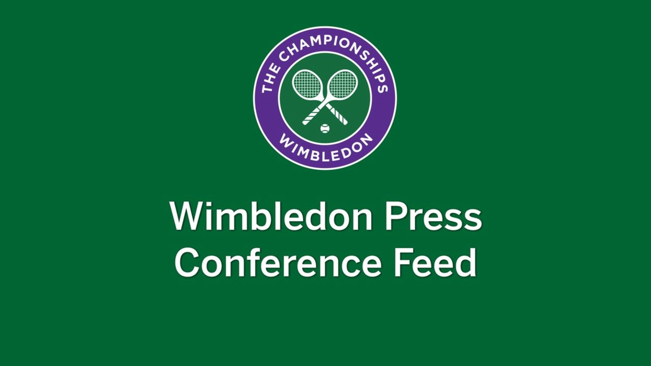 2026 Wimbledon Press Conferences