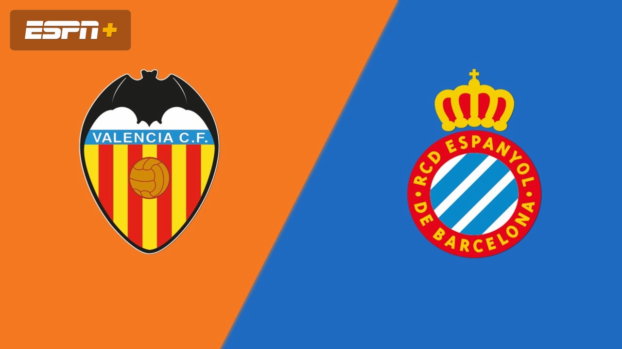 Valencia CF vs. RCD Espanyol