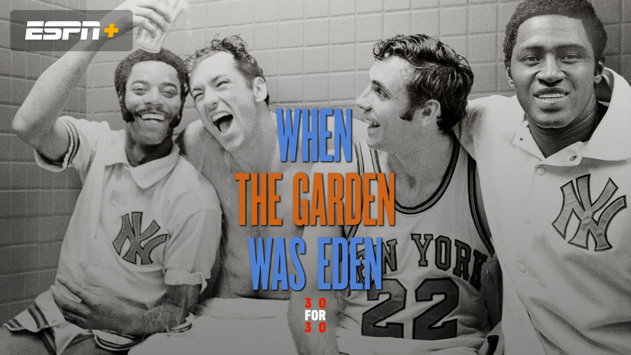 When The Garden Was Eden