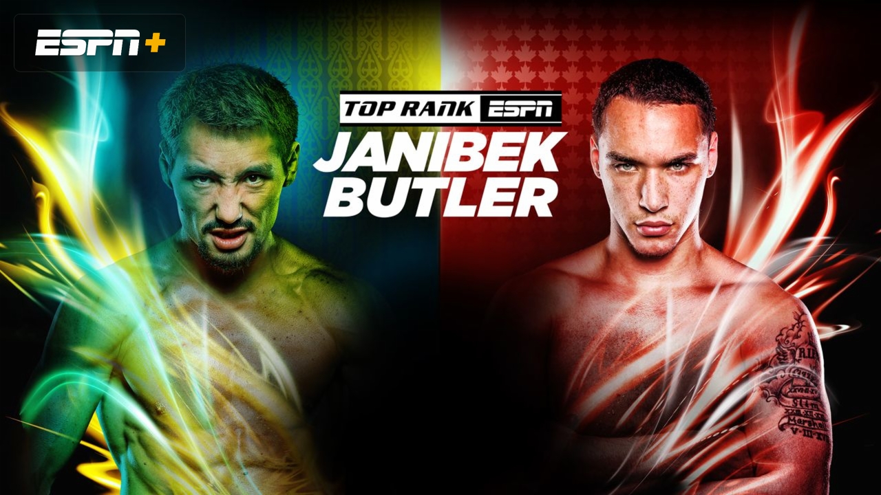 Top Rank Boxing on ESPN: Janibek vs. Butler (Main Card)