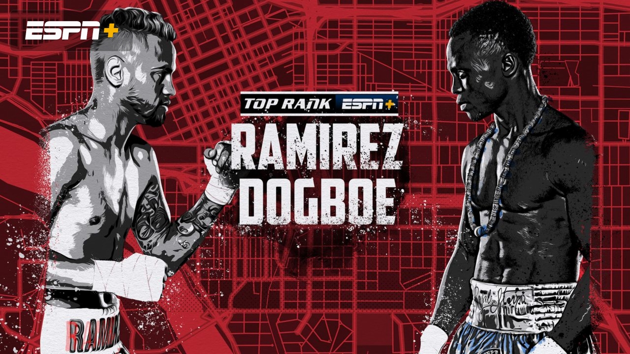 En Español - Top Rank Boxing on ESPN: Ramirez vs. Dogboe