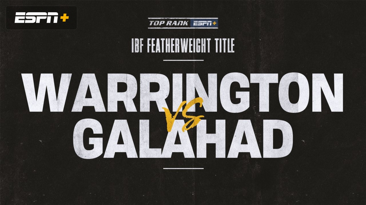 Warrington vs. Galahad