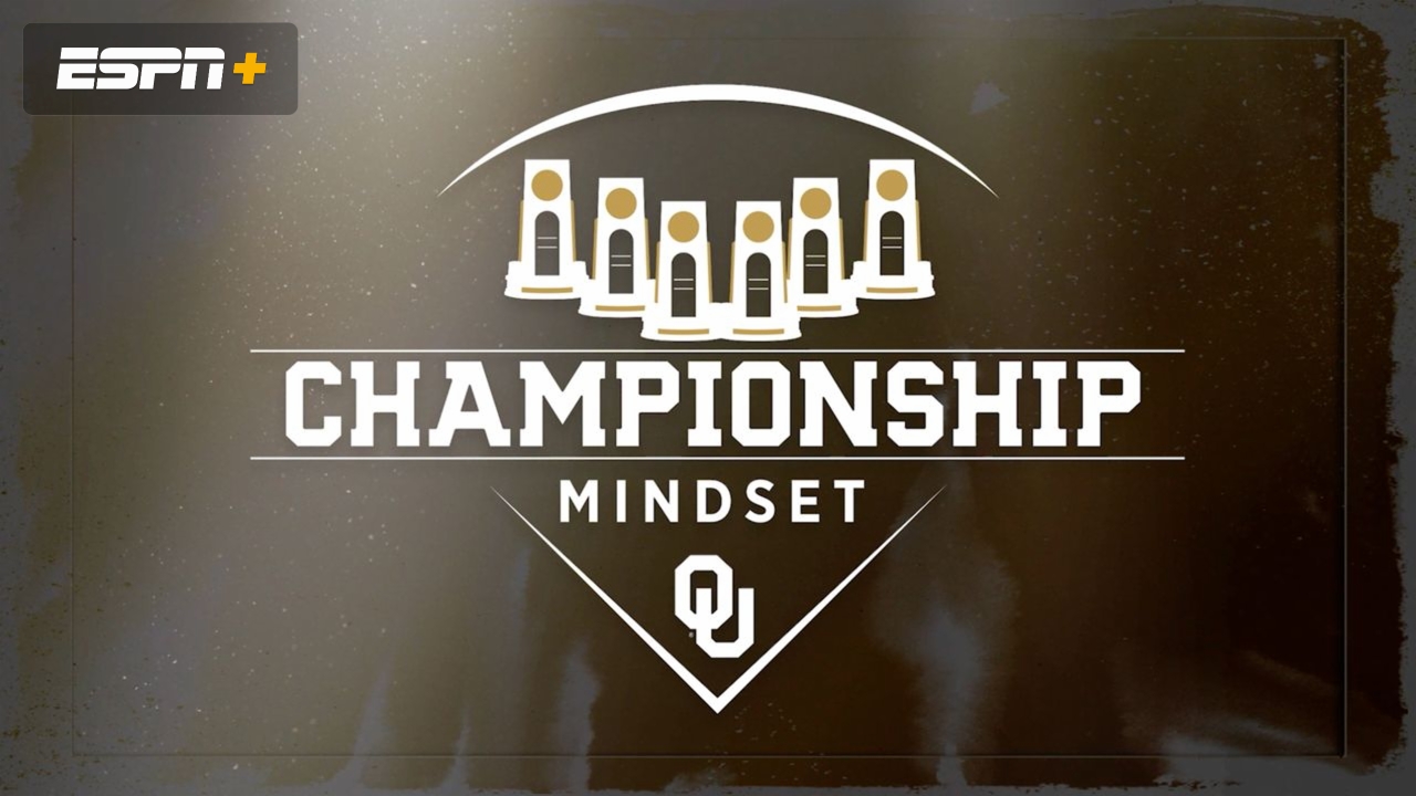 OU Softball Championship Mindset - Episode 3