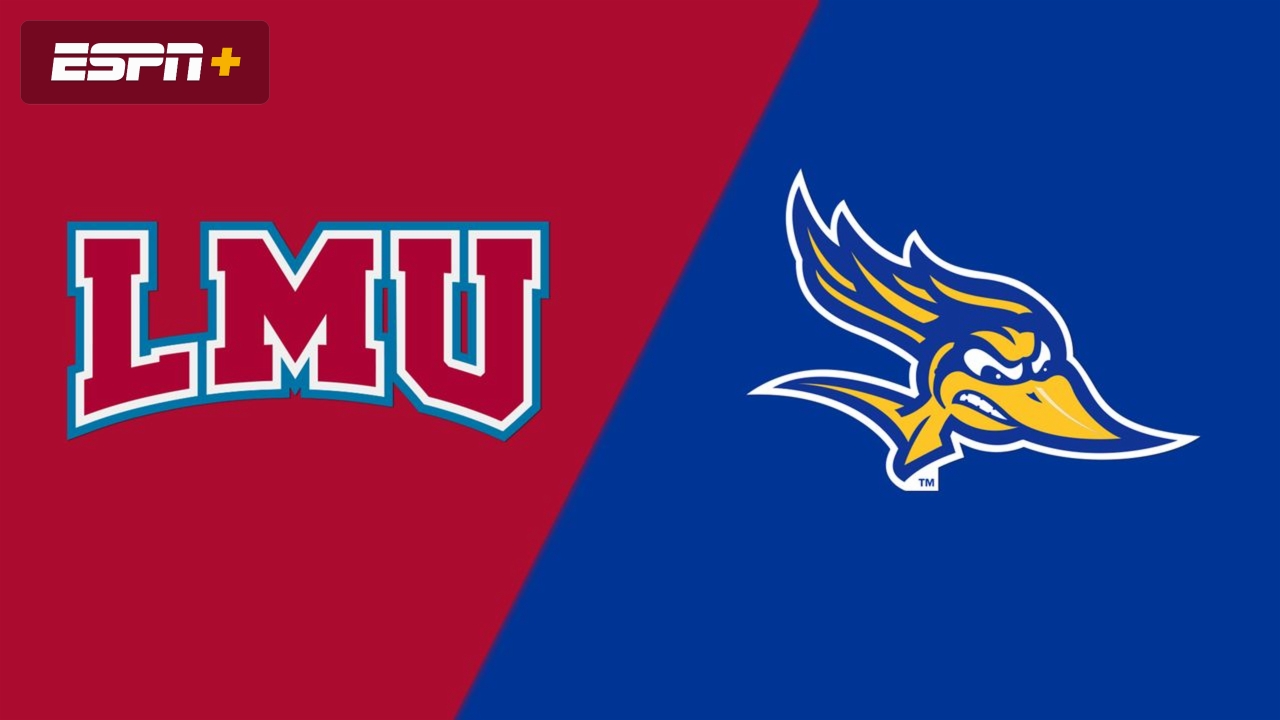 Loyola Marymount vs. Cal State Bakersfield