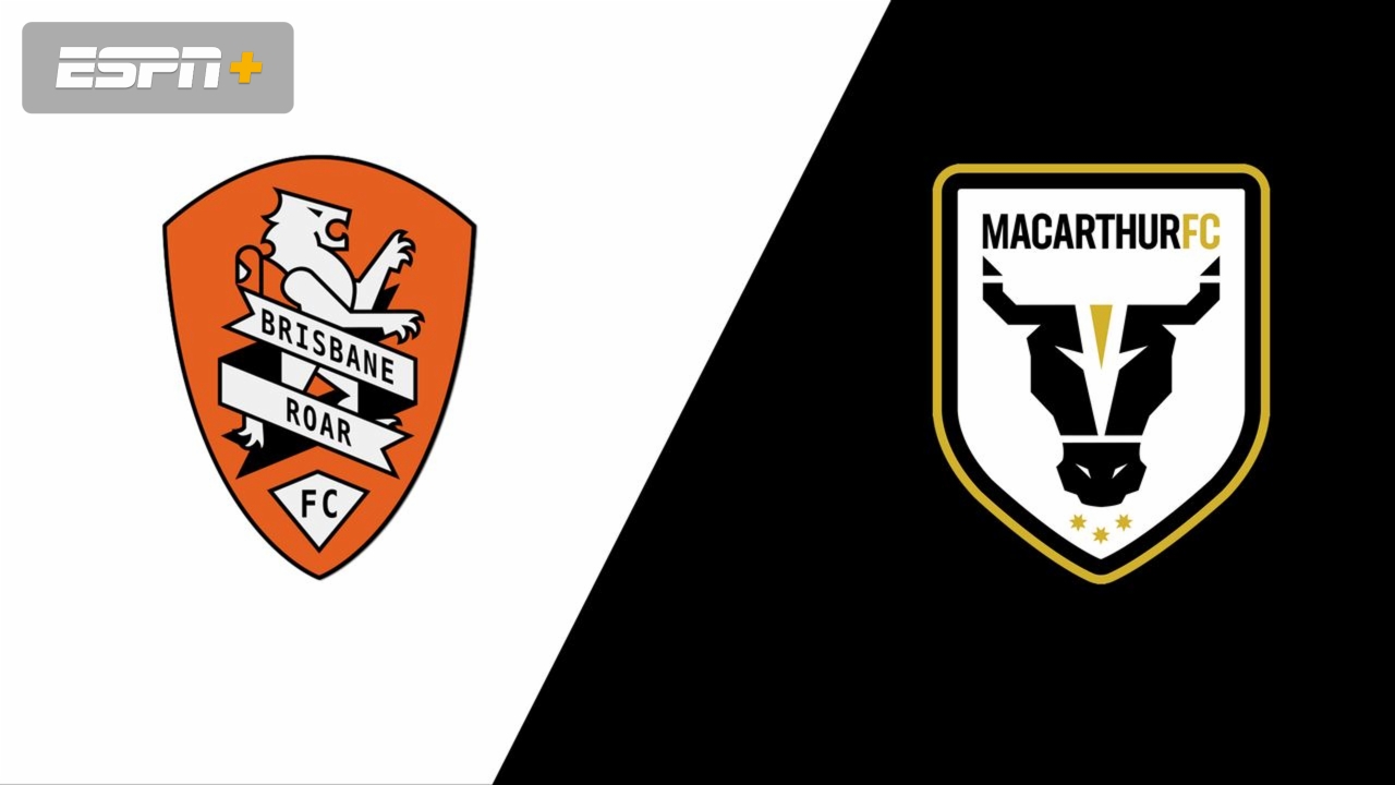 Brisbane Roar FC vs. Macarthur Bulls FC (A-League)