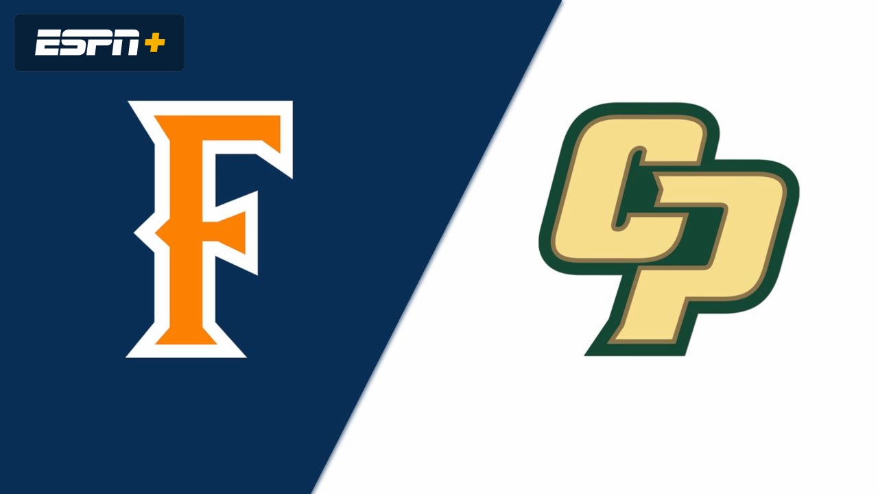 Cal State Fullerton vs. Cal Poly