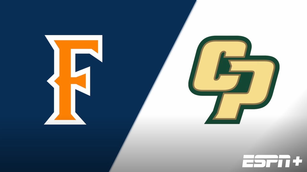 Cal State Fullerton vs. Cal Poly