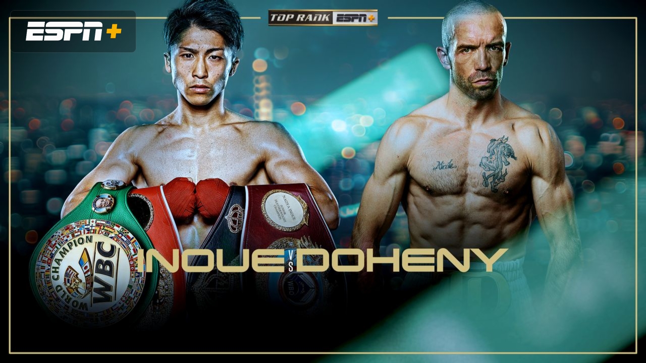 En Español - Top Rank Boxing on ESPN: Inoue vs. Doheny