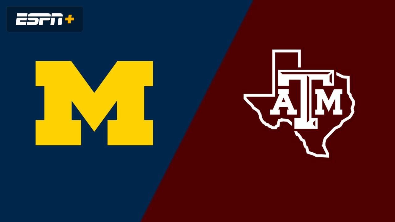 Michigan vs. Texas A&M (Semifinal)