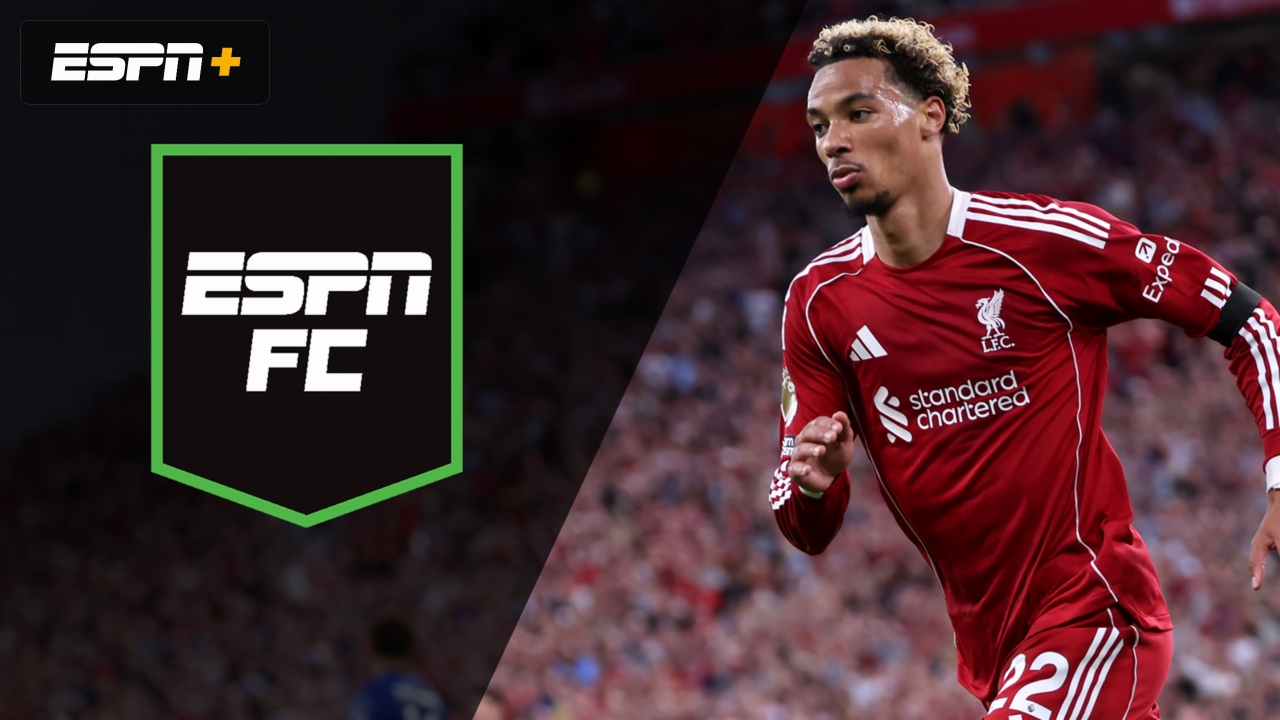 Fri, 8/15 - ESPN FC