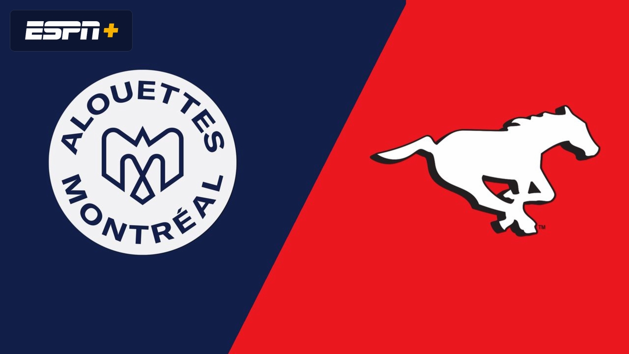 Montreal Alouettes vs. Calgary Stampeders (Canadian Football League)