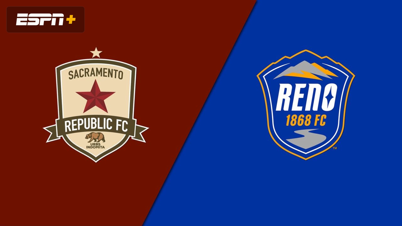 Sacramento Republic FC vs. Reno 1868 FC (USL Championship)