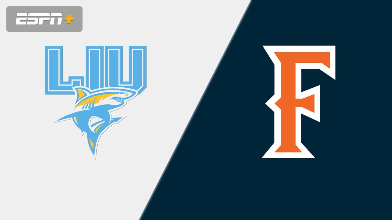 Long Island University vs. Cal State Fullerton
