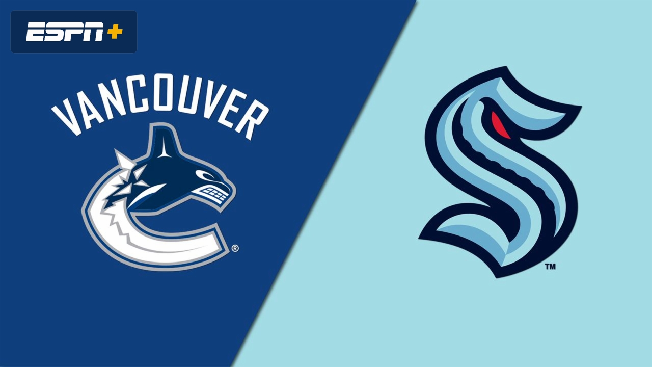 Vancouver Canucks vs. Seattle Kraken