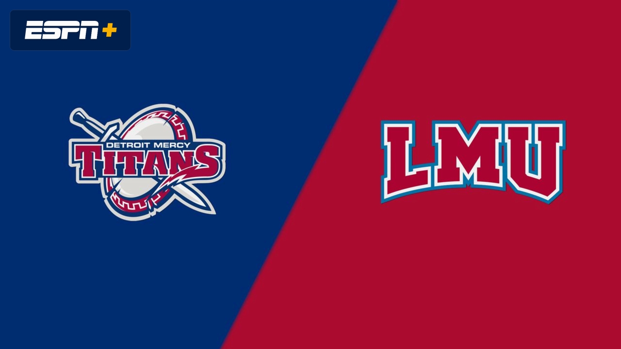 Detroit Mercy vs. Loyola Marymount