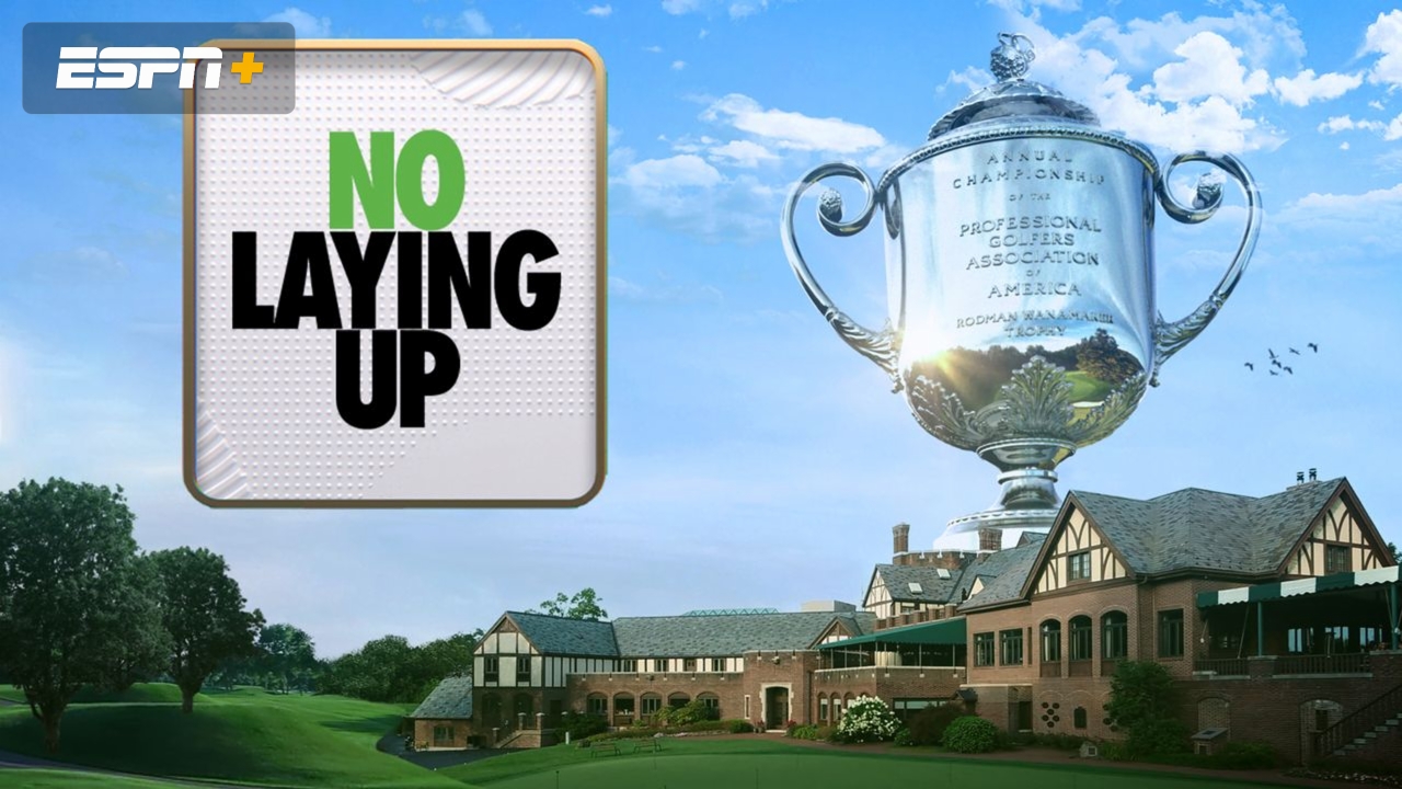 PGA Championship with No Laying Up (Final Round)