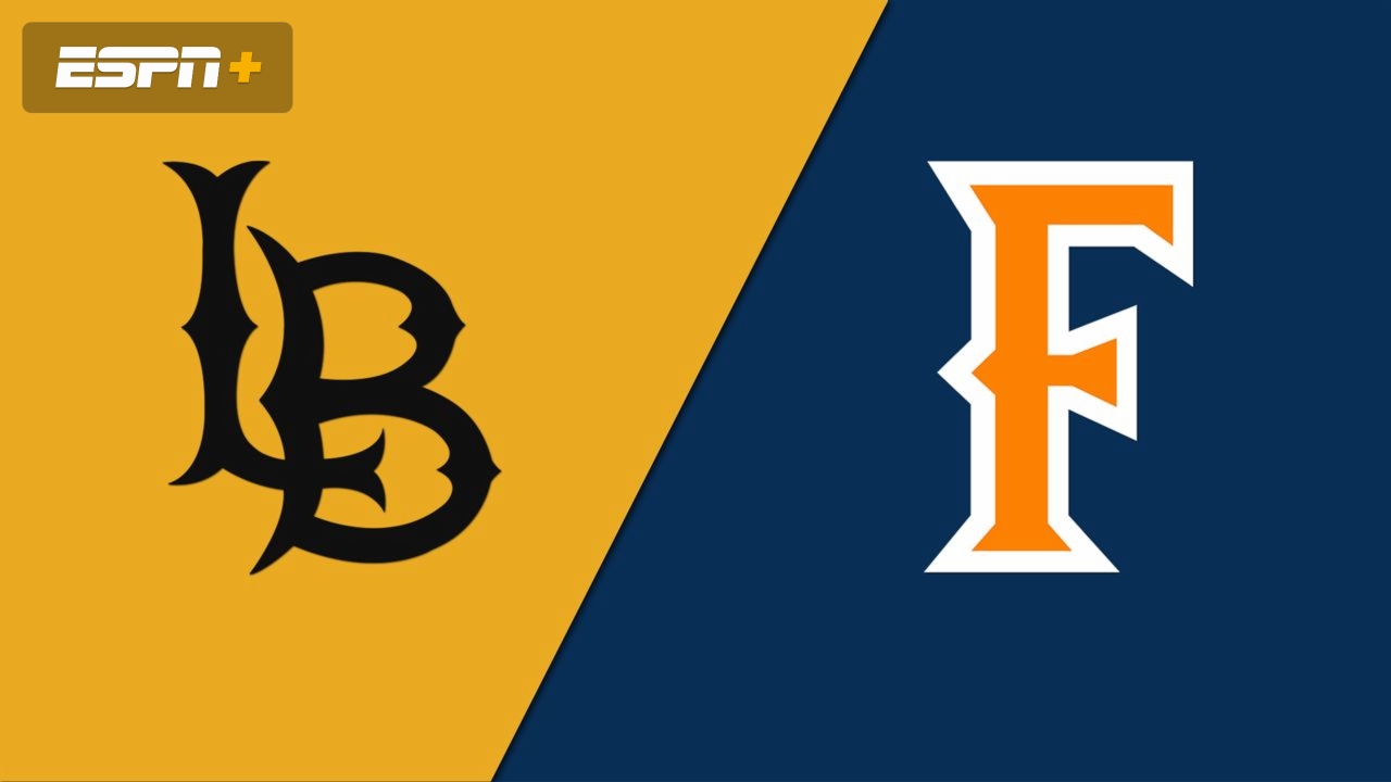 Long Beach State vs. Cal State Fullerton