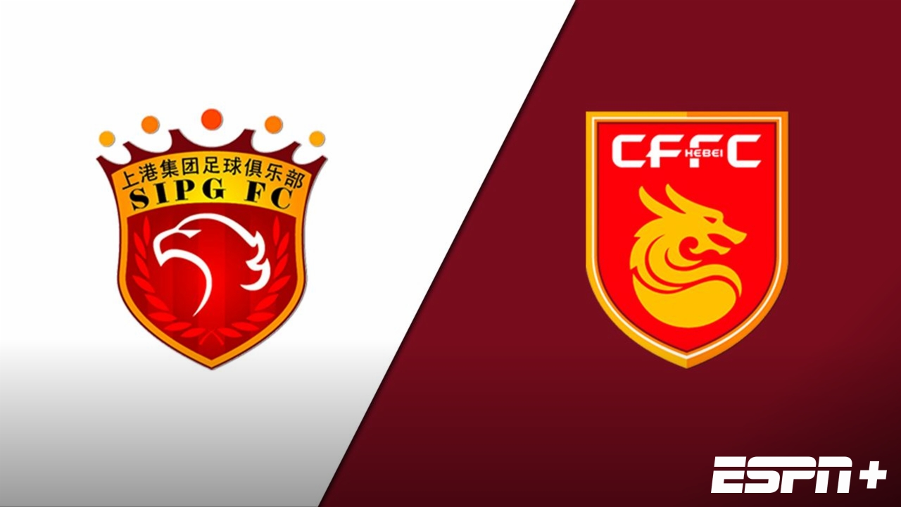 Shanghai SIPG vs. Hebei China Fortune FC (Chinese Super League)