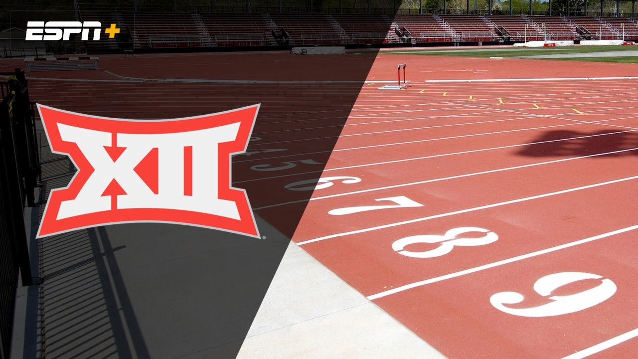 Big 12 Outdoor Track & Field Championship (Day Two)