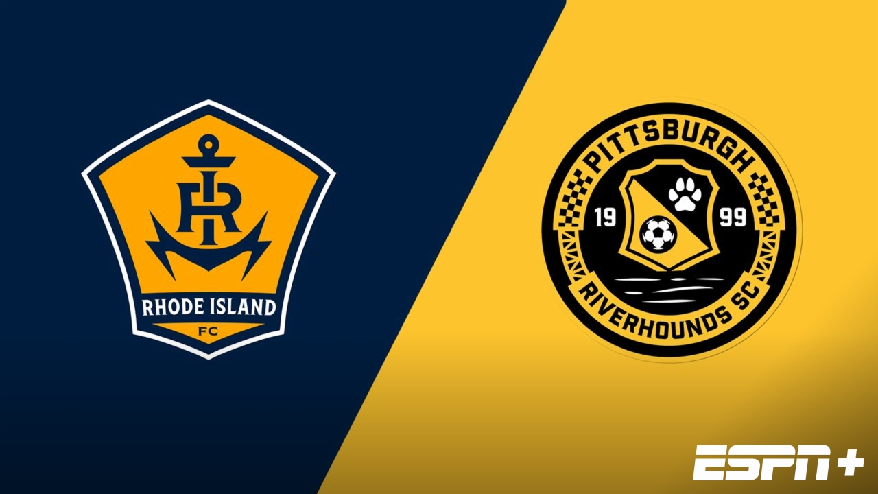Rhode Island FC vs. Pittsburgh Riverhounds SC