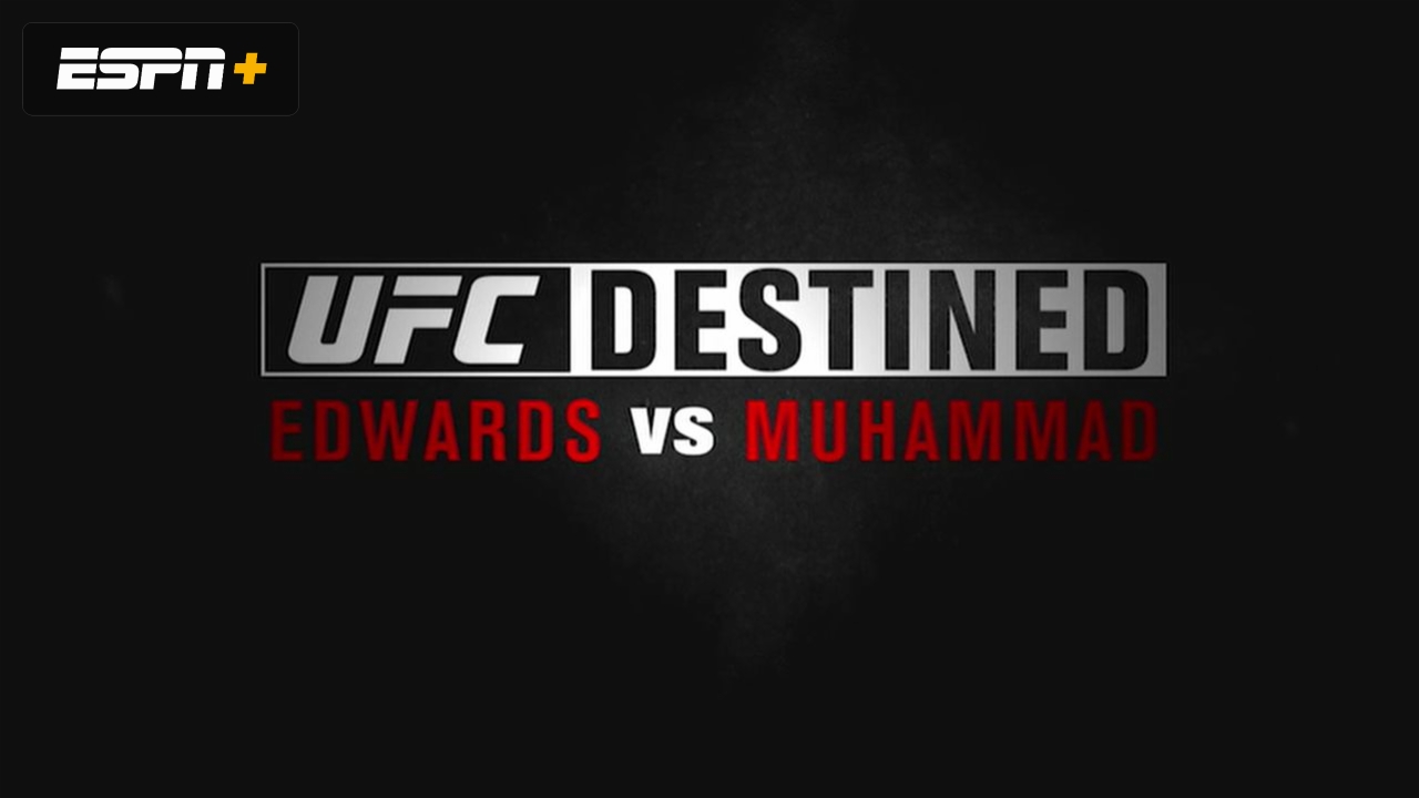 UFC Destined: Edwards vs. Muhammad (Part 2)