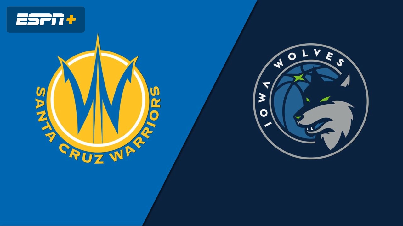 Santa Cruz Warriors vs. Iowa Wolves