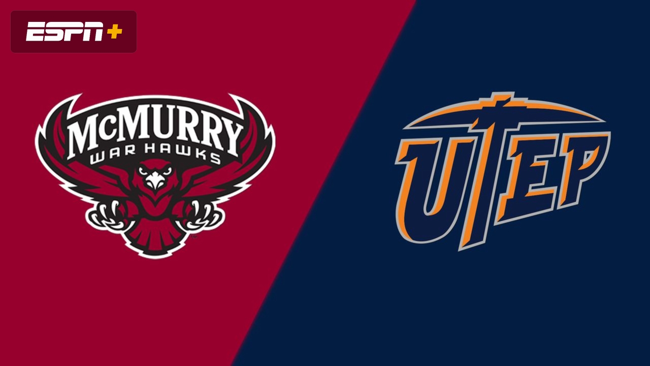McMurry vs. UTEP