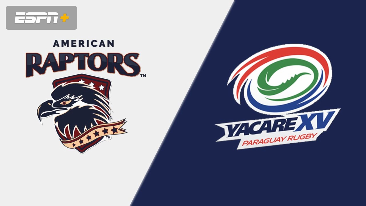 American Raptors vs. Yacaré XV