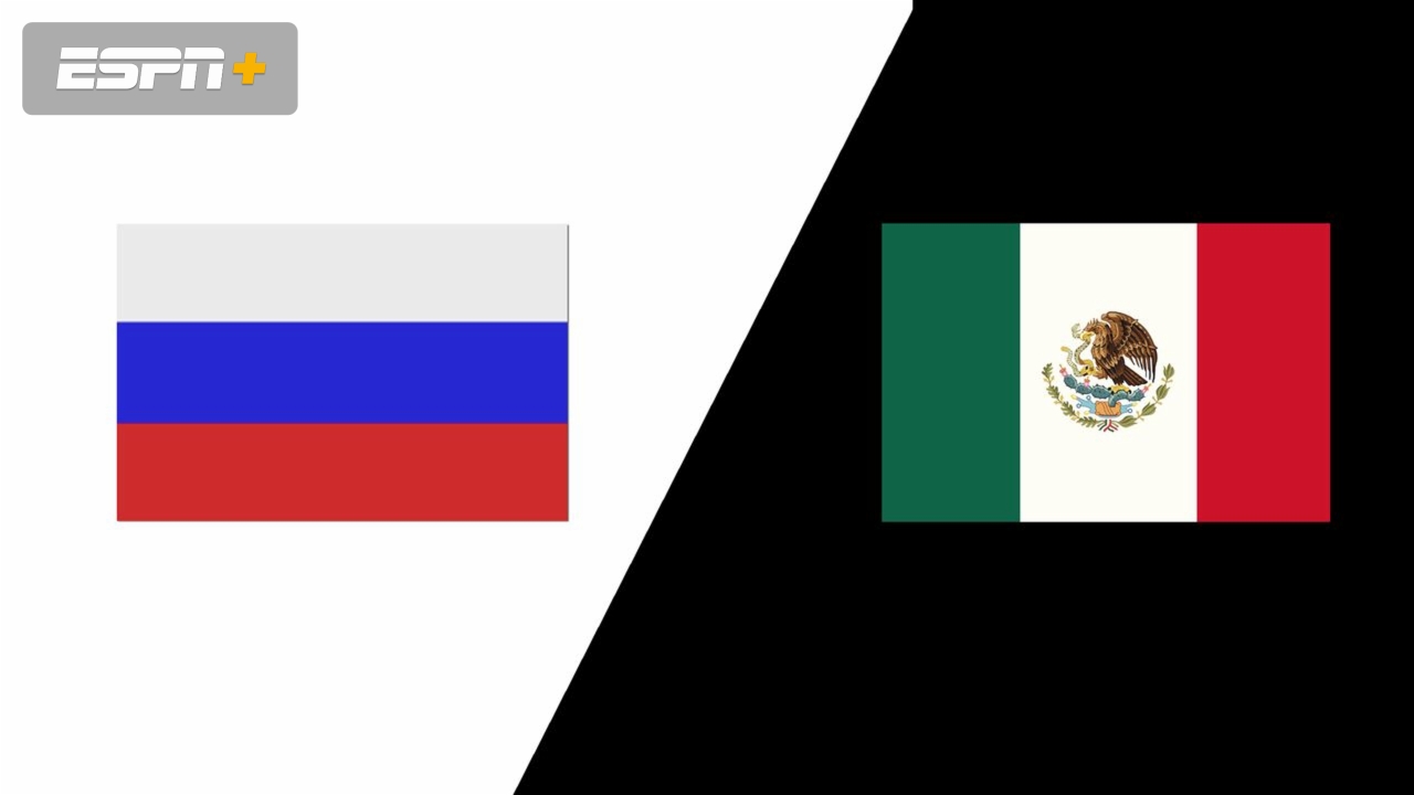 Russia vs. Mexico