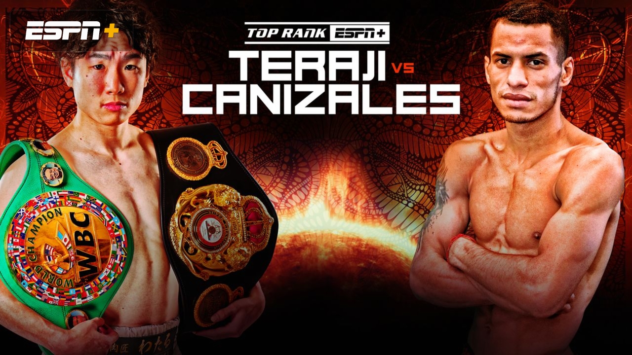 En Español - Top Rank Boxing on ESPN: Teraji vs. Canizales (Main Card)