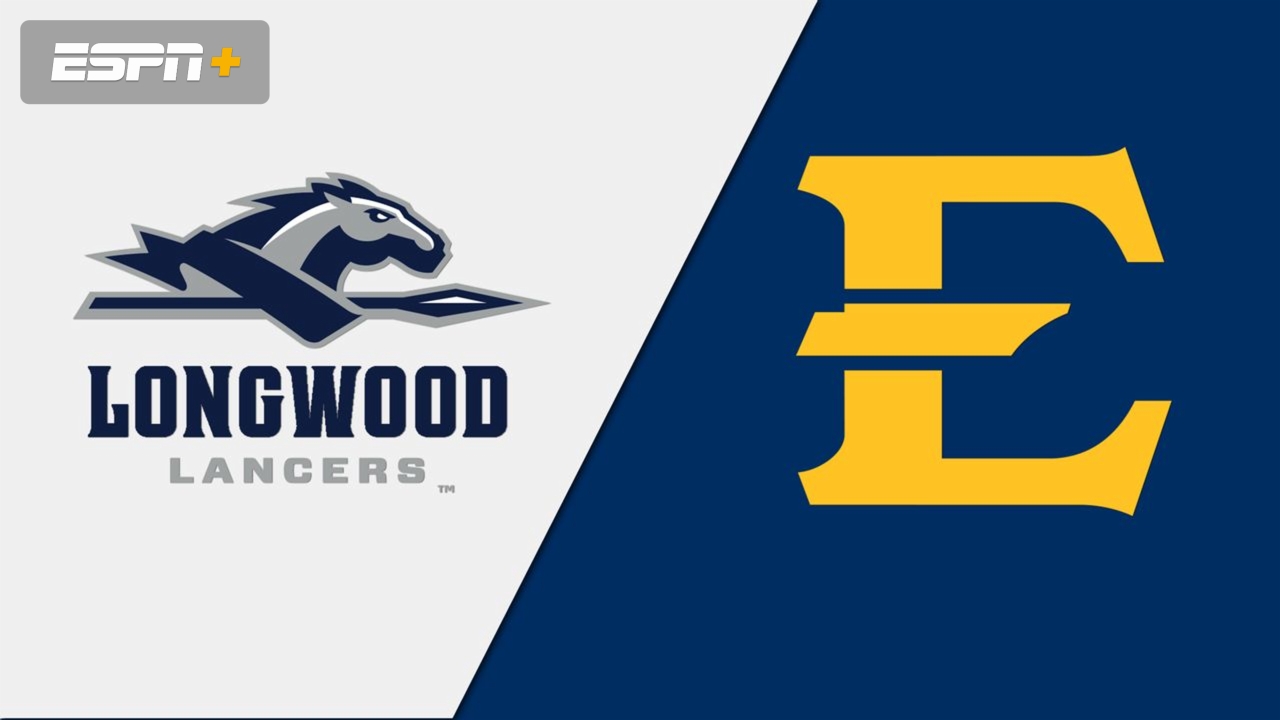 Longwood vs. East Tennessee State