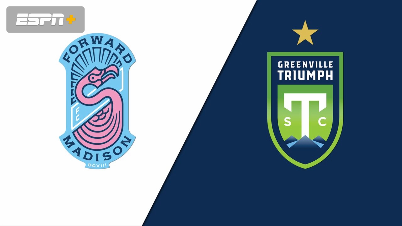 Forward Madison vs. Greenville Triumph SC (USL League One)