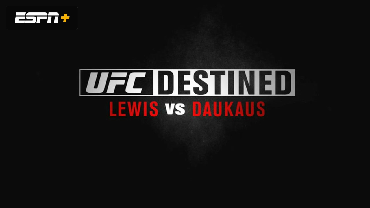 UFC Destined: Lewis vs. Daukaus (Part 2)