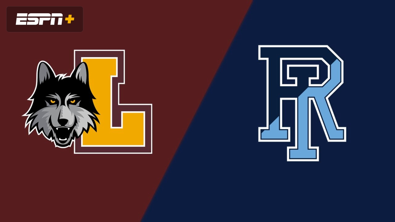 Loyola Chicago vs. Rhode Island