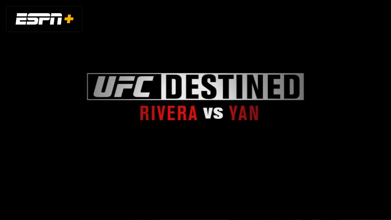 UFC Destined: Rivera vs Yan (Part 1)