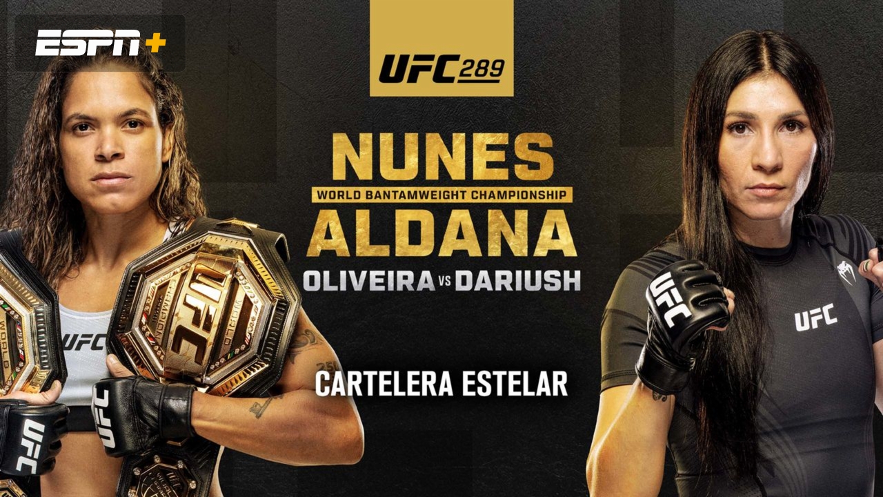 En Español - UFC 289: Nunes vs. Aldana (Main Card)