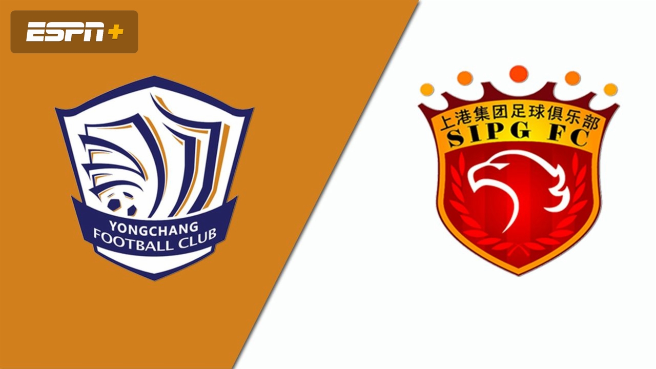 Shijiazhuang Yongchang  Football Club vs. Shanghai SIPG (Chinese Super League)