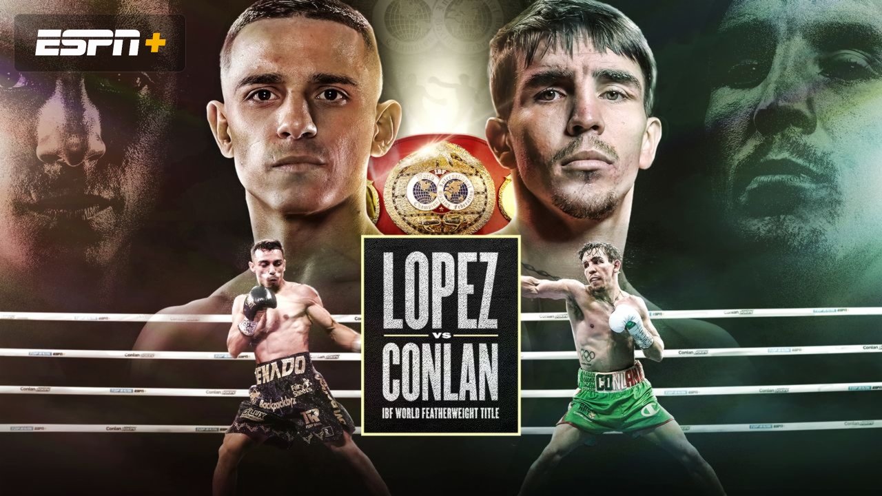 Top Rank Boxing on ESPN: Lopez vs. Conlan (Main Card)