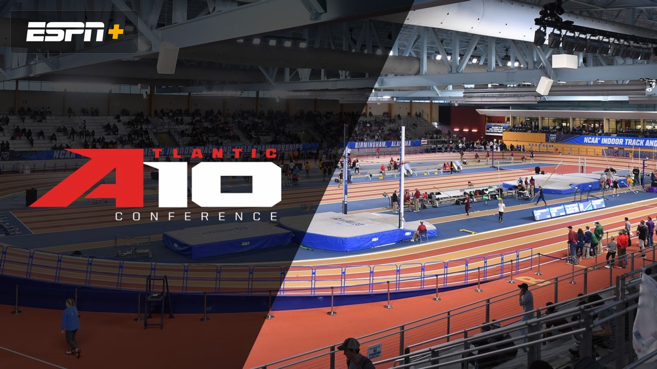 Atlantic 10 Indoor Track & Field Championship (Day Two)