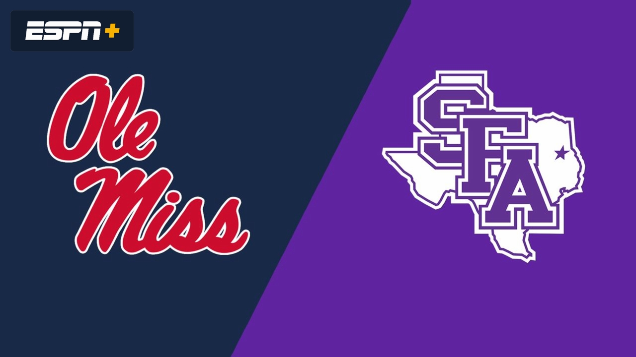 Ole Miss vs. Stephen F. Austin