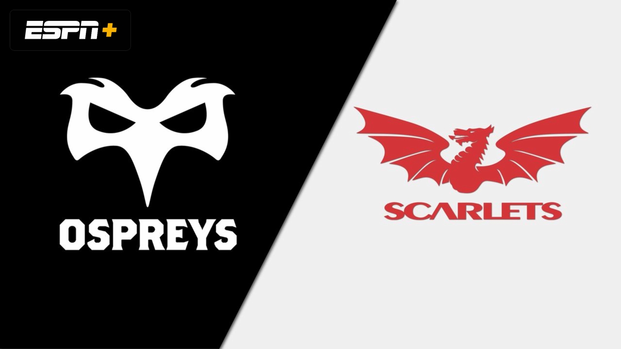 Ospreys vs. Scarlets (Guinness PRO14 Rugby)