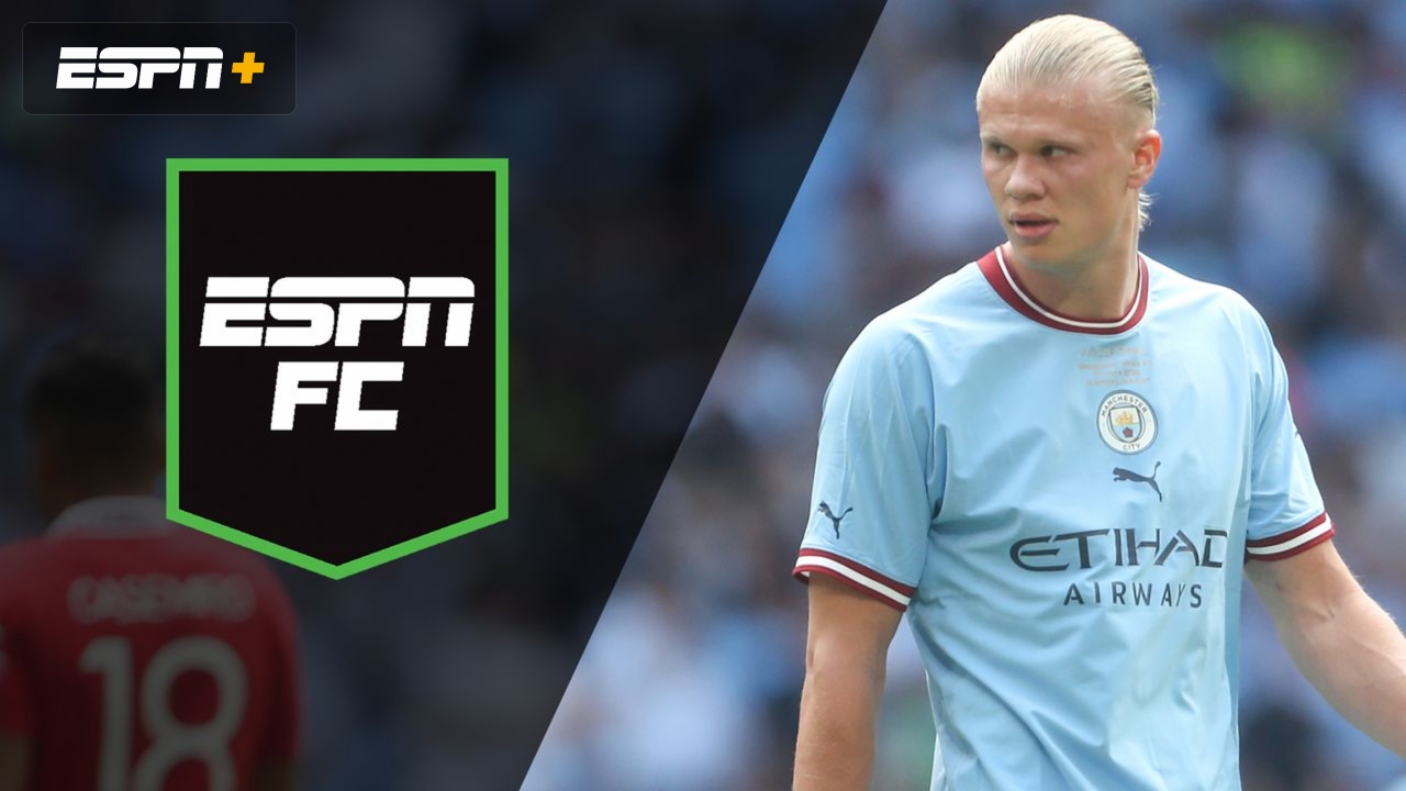 Fri, 6/9 - ESPN FC